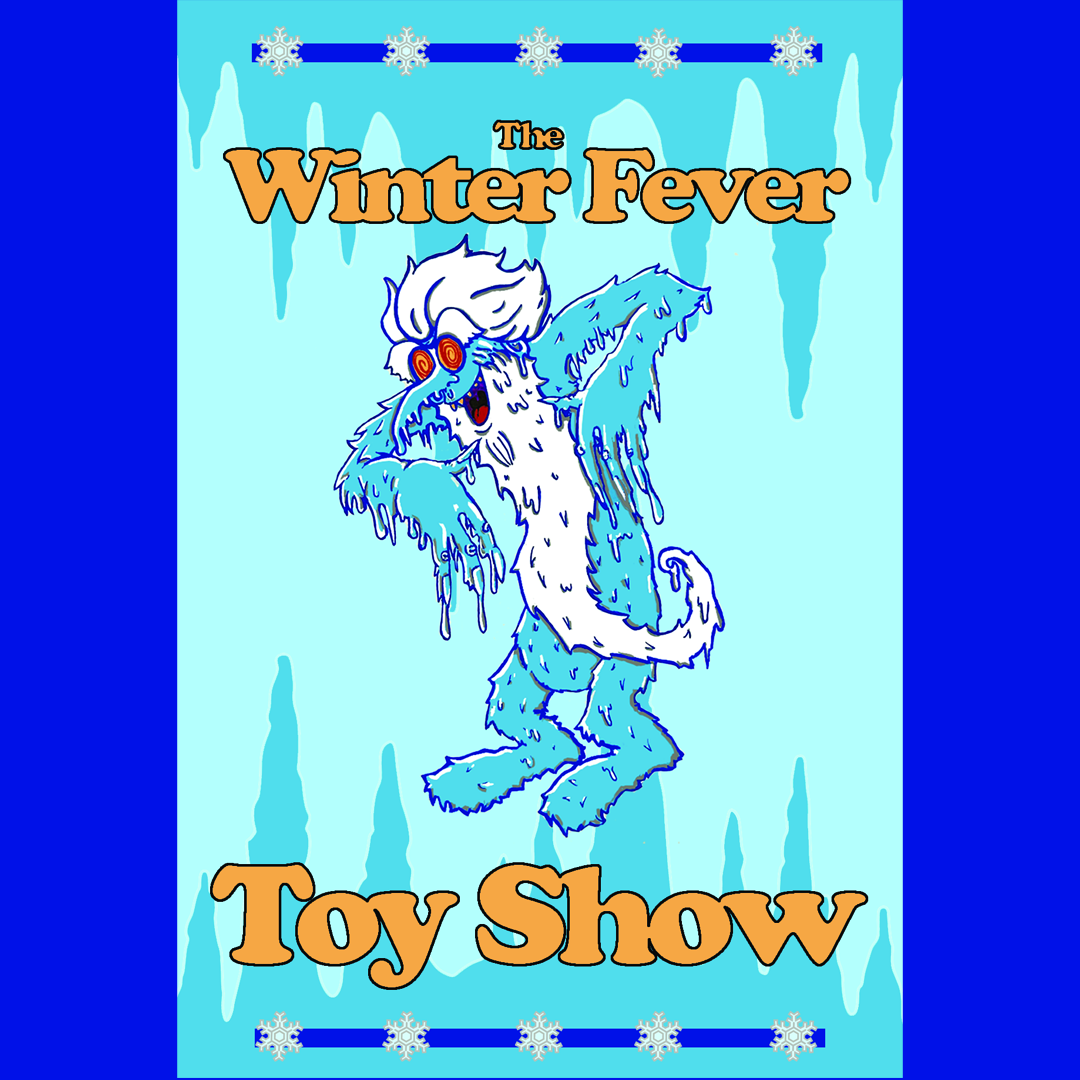 Winter Fever Toy Show 2027 promo